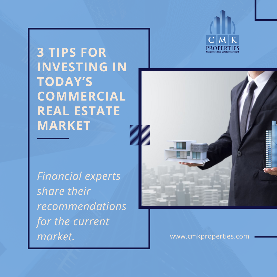 three tips for investing in todays commercial real estate market